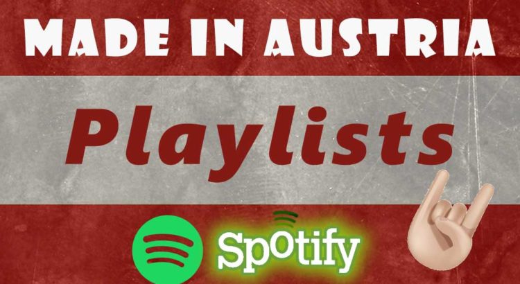 Spotify gemeinsame Playlists "Made in Austria" pushen